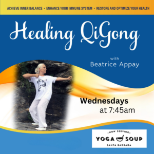 Qigong in Santa Barbara at the Yoga Soup